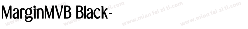 MarginMVB Black字体转换